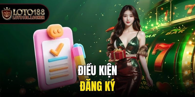 Điều kiện đăng ký